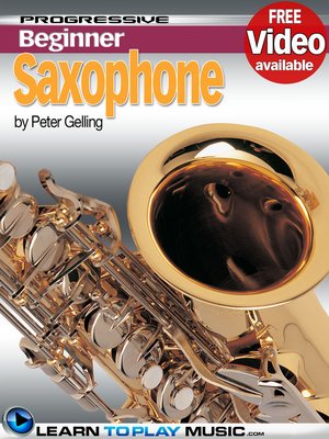 Saxophone Lessons for Beginners - ebook